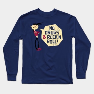 No drugs & rock'n Roll Long Sleeve T-Shirt